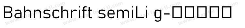 Bahnschrift semiLi g字体转换